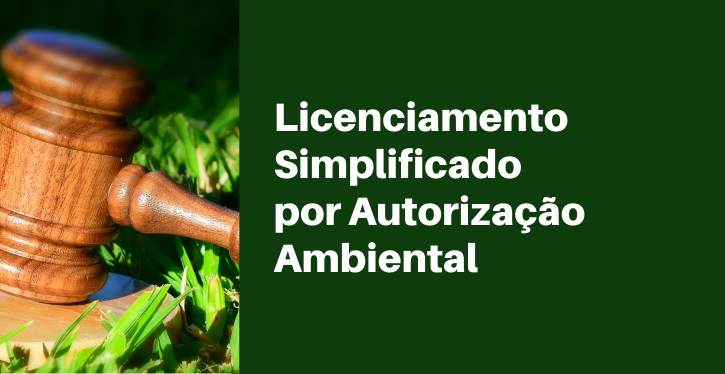 Licenciamento Simplificado por Autorização Ambiental